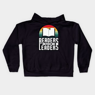 Readers Make Leaders - Book lover Kids Hoodie